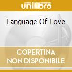 Language Of Love cd musicale di RUBIN VANESSA