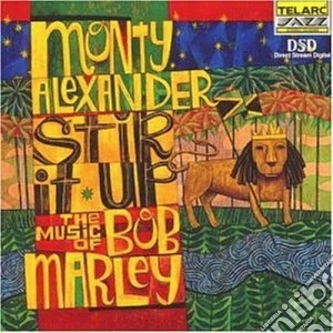 Monty Alexander - Stir It Up - The Music Of Bob Marley cd musicale di Monty Alexander