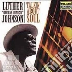 Luther Johnson - Talkin' About Soul cd