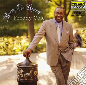 Freddy Cole - Merry Go Round cd musicale di Freddy Cole