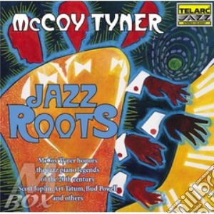 Mccoy Tyner - Jazz Roots cd musicale di TYNER McCOY