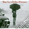 Blues For A Rotten Afternoon cd