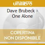 Dave Brubeck - One Alone cd