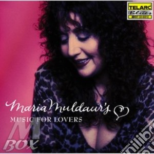 Maria Muldaur - Music For Lovers cd musicale di Maria Muldaur