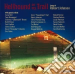 Robert Johnson - Hellhound On My Trail cd