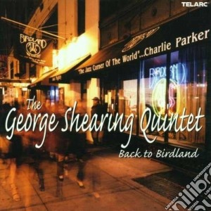 George Shearing - Back To Birdland cd musicale di SHEARING GEORGE QUINTET