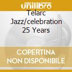 Telarc Jazz/celebration 25 Years cd