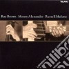 Ray Brown Monty Alexander Russell Malone cd