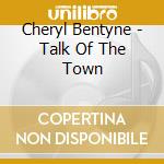 Cheryl Bentyne - Talk Of The Town cd