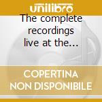 The complete recordings live at the blue