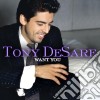 Tony Desare - Want You cd