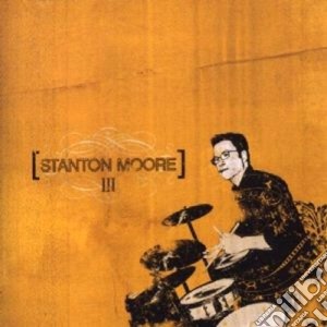 Iii cd musicale di Stanton Moore