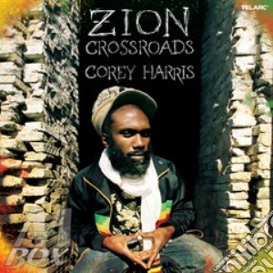 Corey Harris - Zion Crossroads cd musicale di Corey Harris