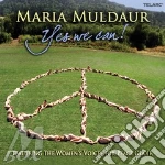 Maria Muldaur - Yes We Can! cd