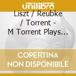 Liszt / Reubke / Torrent - M Torrent Plays Grand Organ Of Barcelona Cathedral cd