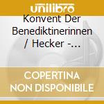 Konvent Der Benediktinerinnen / Hecker - Ars Gregoriana Supplementum X Offizium 3 Ad Missam cd