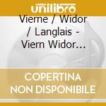 Vierne / Widor / Langlais - Viern Widor Langlais: Messen cd musicale di Vierne / Widor / Langlais