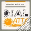 Garry Dial & Dick Oatts - Dial And Oatts cd