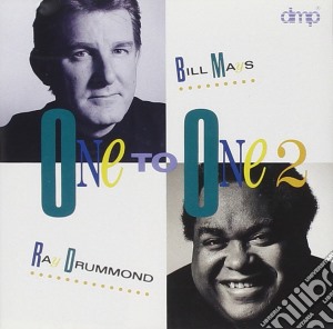 Bill Mays & Ray Drummond - One To One 2 cd musicale di Drummond Mays