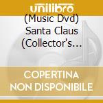 (Music Dvd) Santa Claus (Collector's Edition) cd