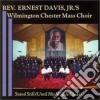 Rev. Ernest Davis Jr.'s Wilmington Chester Mass Choir - Stand Still cd