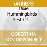 Dixie Hummingbirds - Best Of: 1984-1993 cd