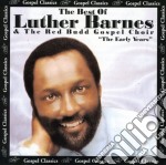 Luther Barnes & The Red Budd Gospel Choir - The Best Of The Early Years
