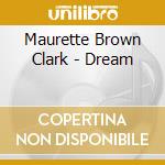 Maurette Brown Clark - Dream cd