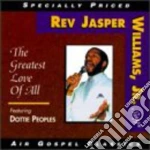 Rev Jasper Williams - Greatest Love Of All cd