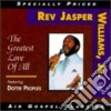 Rev Jasper Williams - Greatest Love Of All cd
