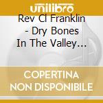 Rev Cl Franklin - Dry Bones In The Valley / Golden Calf cd