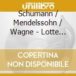Schumann / Mendelssohn / Wagne - Lotte Lehmann: My Farewell Rec cd musicale di Schumann / Mendelssohn / Wagne