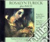 Rosalyn Tureck: Plays Bach - Partitas Nos. 1, 2, 6 cd musicale di Bach