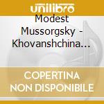 Modest Mussorgsky - Khovanshchina (1958) (2 Cd) cd