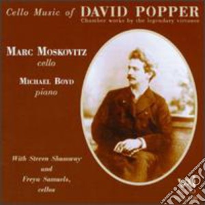 David Popper - Cello Music cd musicale di Popper/Marc Moskovitz