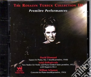 Rosalyn Tureck: Collection III - Premiere Performances cd musicale di Schuman / Luigi Della Piccola / Diamond