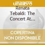 Renata Tebaldi: The Concert At Lewisohn Stadium (1966) cd musicale di Various/Renata Tebaldi