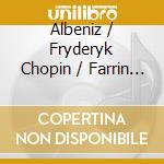 Albeniz / Fryderyk Chopin / Farrin / Vanessa Perez - Presenting Vanessa Perez cd