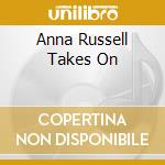 Anna Russell Takes On cd musicale di Vai