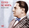 Tito Schipa In Concert cd