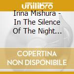 Irina Mishura - In The Silence Of The Night / Various