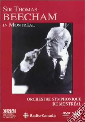(Music Dvd) Sir Thomas Beecham In Montreal cd musicale