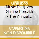 (Music Dvd) Vera Galupe-Borszkh - The Annual Farewell Recital (Taped Live:2003) cd musicale