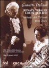 (Music Dvd) Renata Tebaldi / Louis Quilico - Concerto Italiano: Renata Tebaldi, Louis Quilico cd