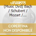(Music Dvd) Bach / Schubert / Mozart / Johannes Brahms - Isaac Stern cd