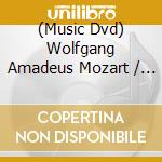 (Music Dvd) Wolfgang Amadeus Mozart / Ludwig Van Beethoven - Claudio Arrau cd