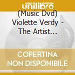 (Music Dvd) Violette Verdy - The Artist Teacher cd musicale