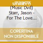 (Music Dvd) Starr, Jason - For The Love Of Mahler - Life Of Henry-Louis De La Grange cd