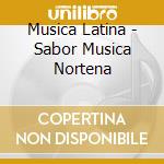 Musica Latina - Sabor Musica Nortena