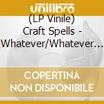 (LP Vinile) Craft Spells - Whatever/Whatever (Mikesimonetti Remixes vinile